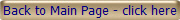 Back to Main Page - click here